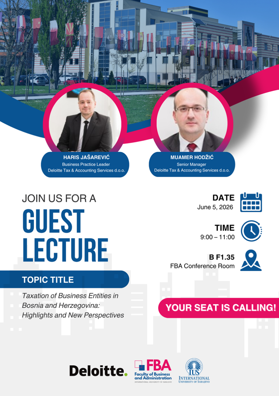 FBA Guest Lecture: Taxation of Business Entities in Bosnia and Herzegovina: Highlights and New Perspectives FBA Guest Lecture: Taxation of Business Entities in Bosnia and Herzegovina: Highlights and New Perspectives